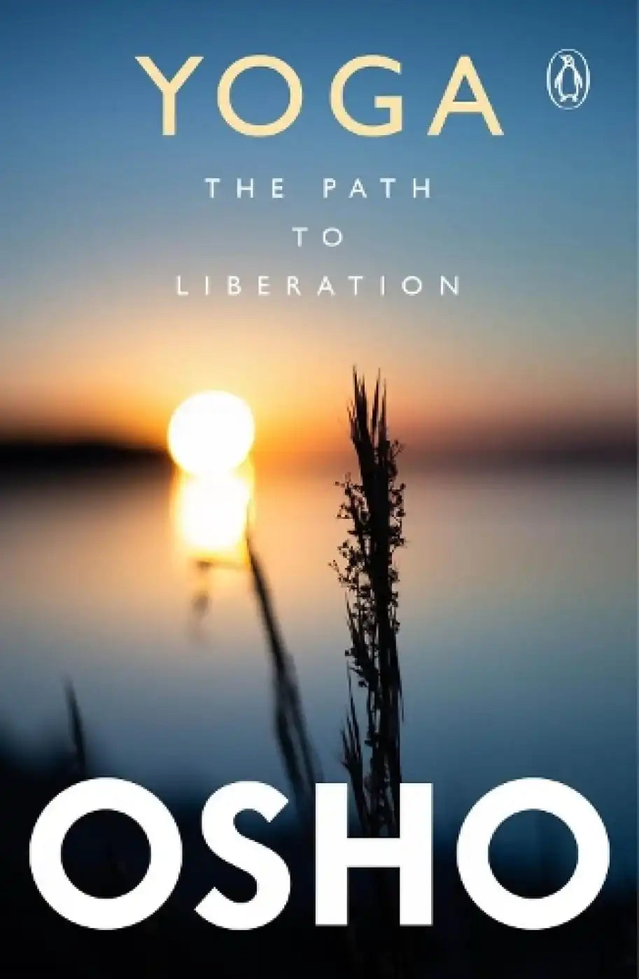 Yoga : The Path To Liberation