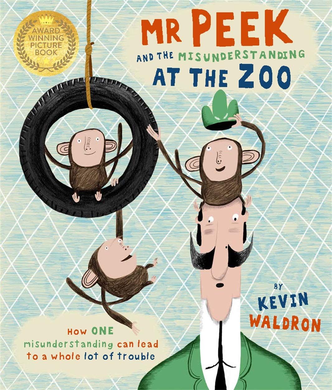 Mr Peek And The Misunderstanding At The Zoo