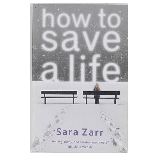 How To Save A Life