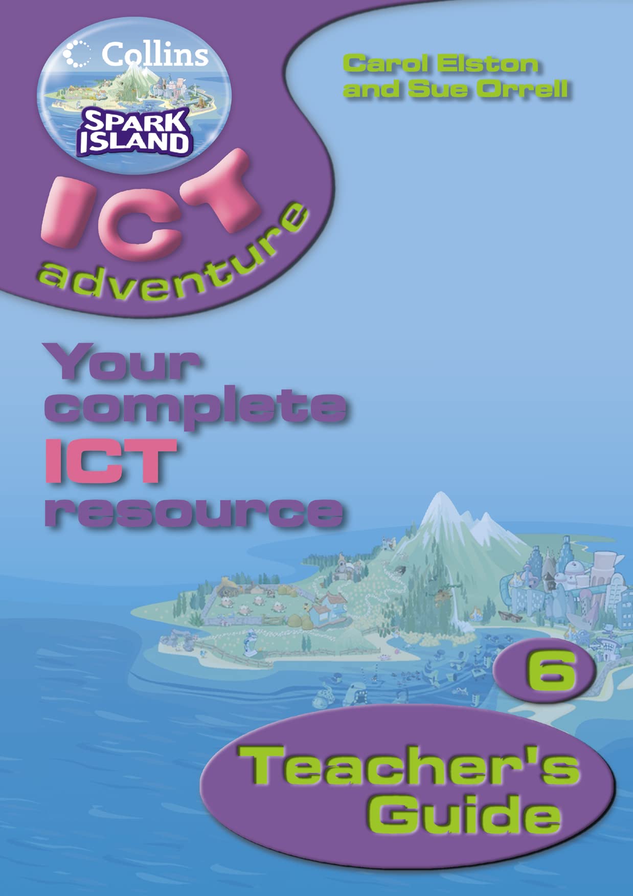 Spark Island Ict Adventure Y6 Teachers