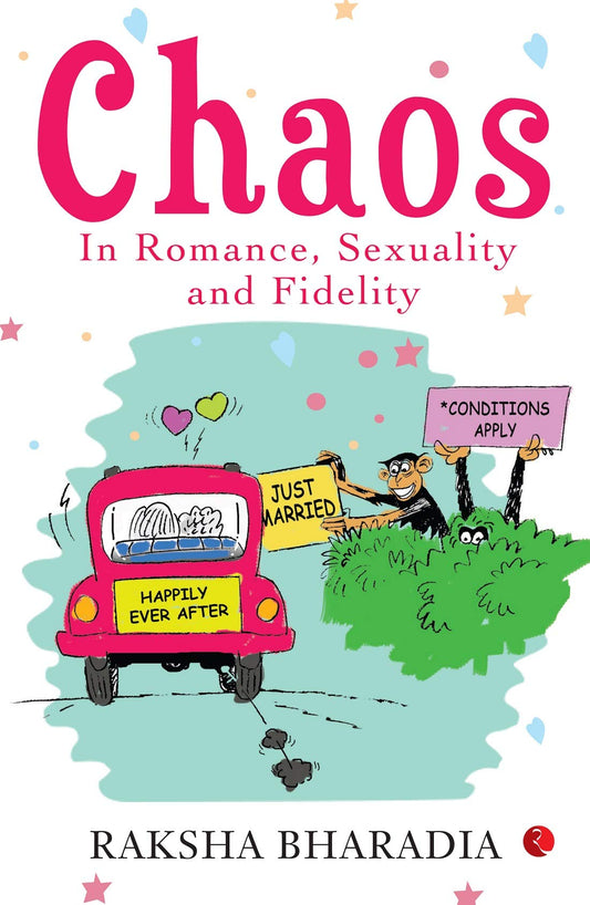 Chaos In Romance, Sexuality And Fidelity (Pb)