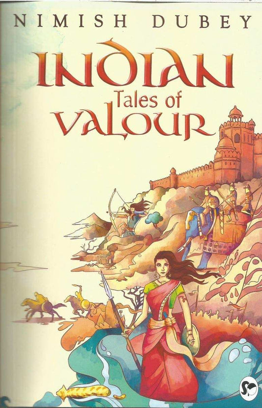 Indian Tales Of Valour