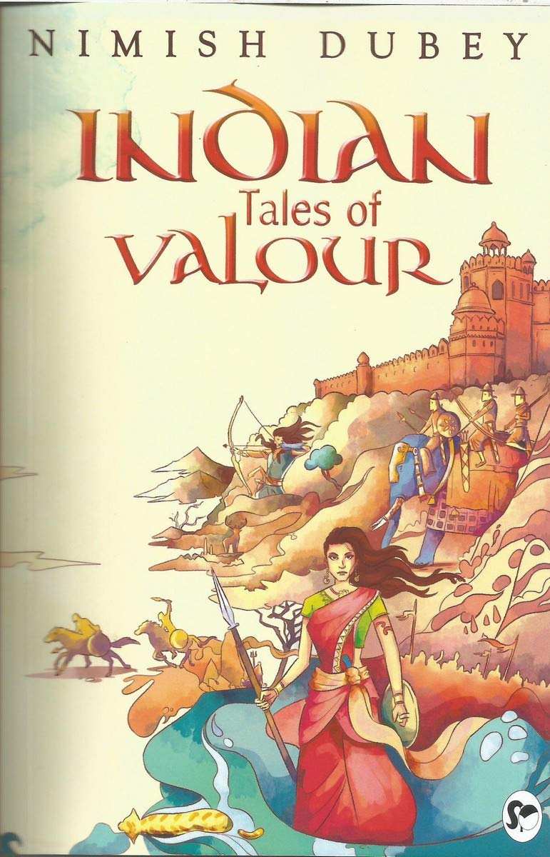 Indian Tales Of Valour