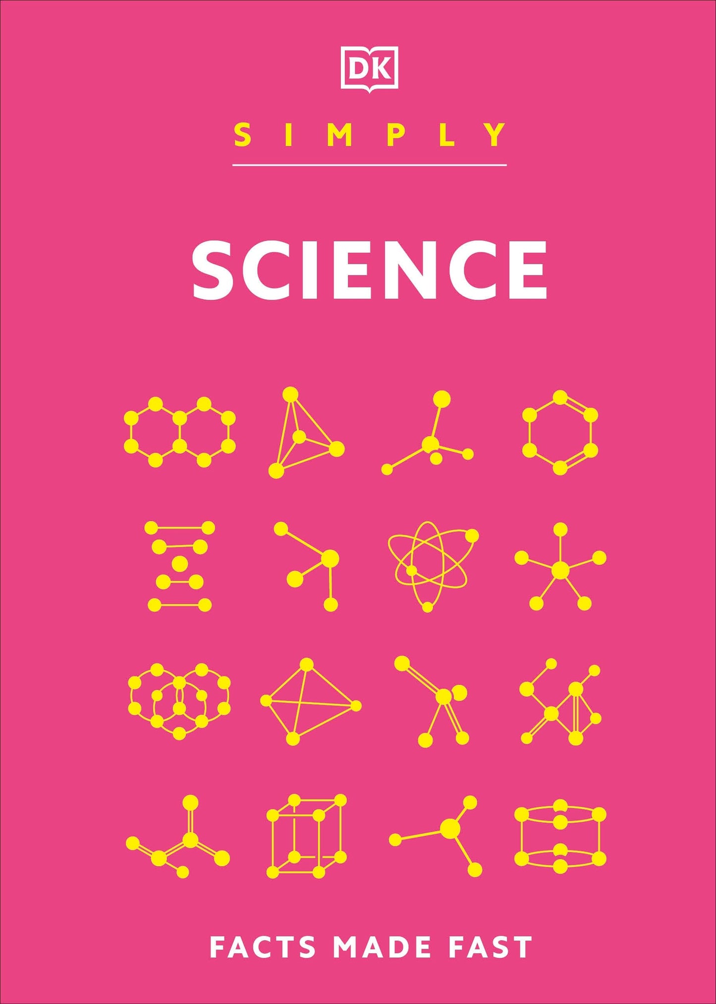 Simply Science: Facts Made Fast (DK Simply)