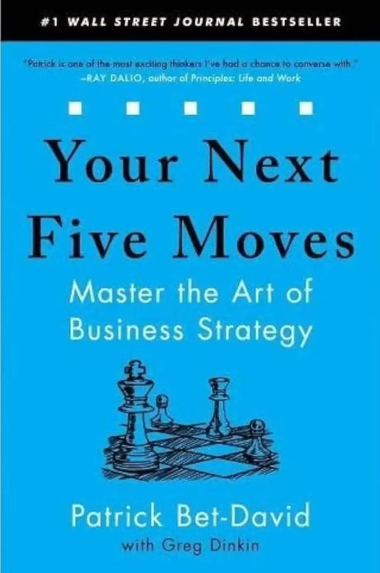 Your Next Five Moves
