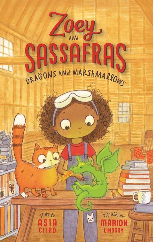 Zoey And Sassafras #1 : Dragons And Marshmallows
