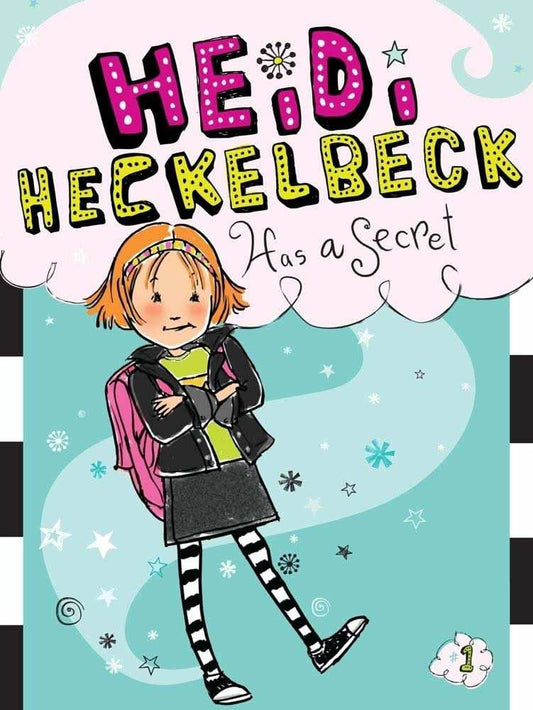 Heidi Heckelbeck Has A Secret