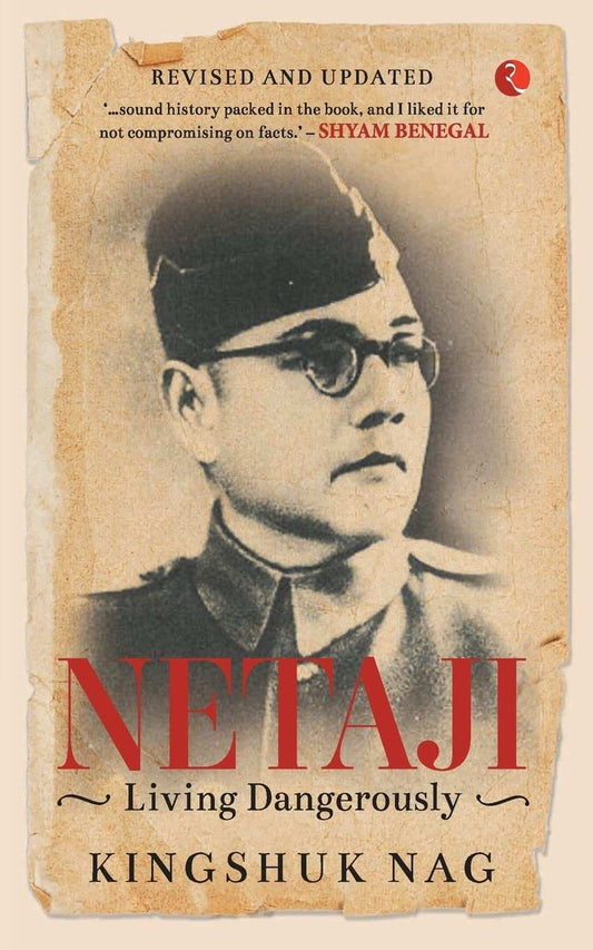 Netaji Living Dangerously (Pb)