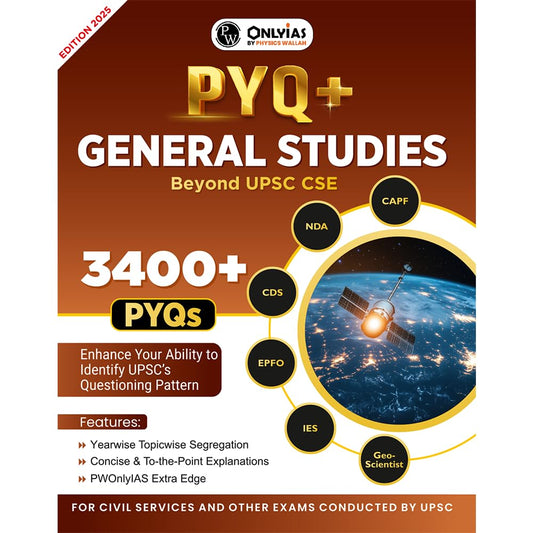 PWONLYIAS UPSC PYQ+ General Studies Beyond UPSC CSE For NDA, CAPF, CDS, EPFO, IES, Geoscientist [Paperback] PW (PW)