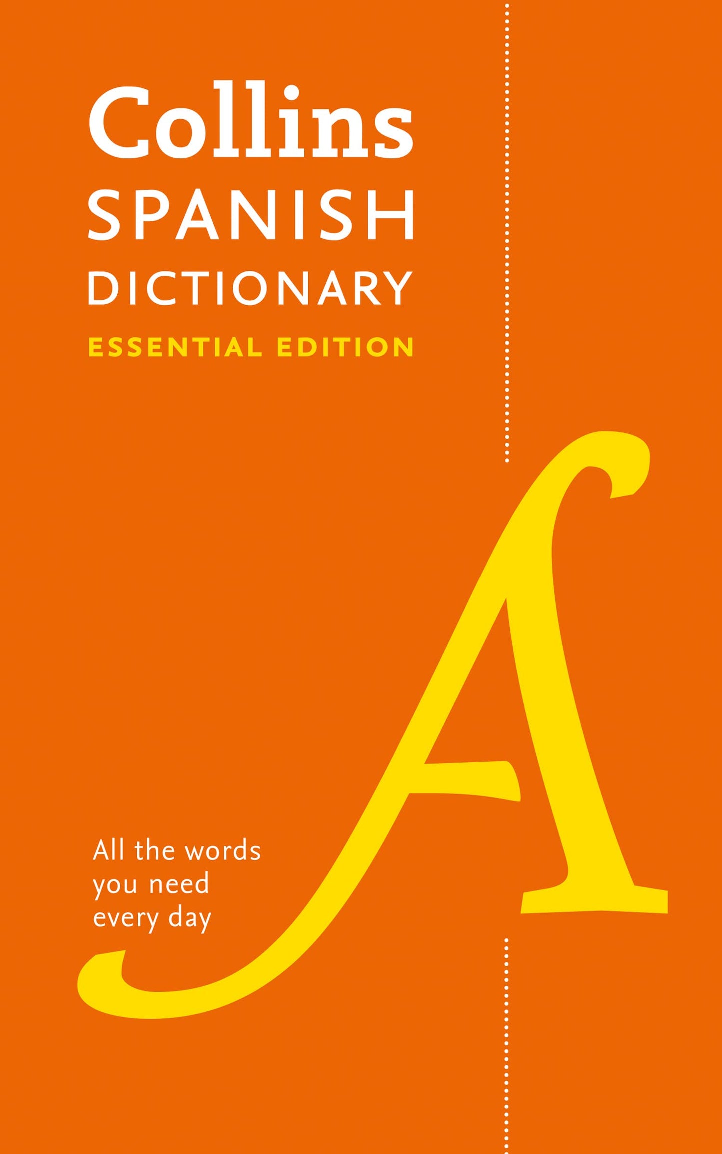 Collins Spanish Essential Dictionary 2Nd Edn