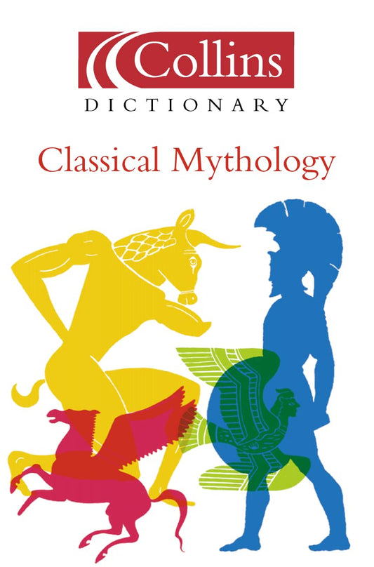 Collins Subject Dict Classical Mythology