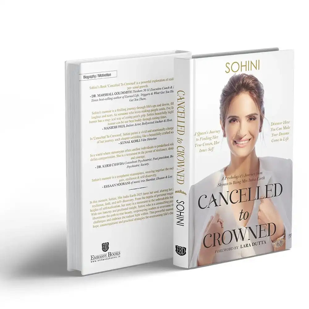 Cancelled To Crowned  -A Psychologists Journey From
Shyness To Being Mrs. India Earth