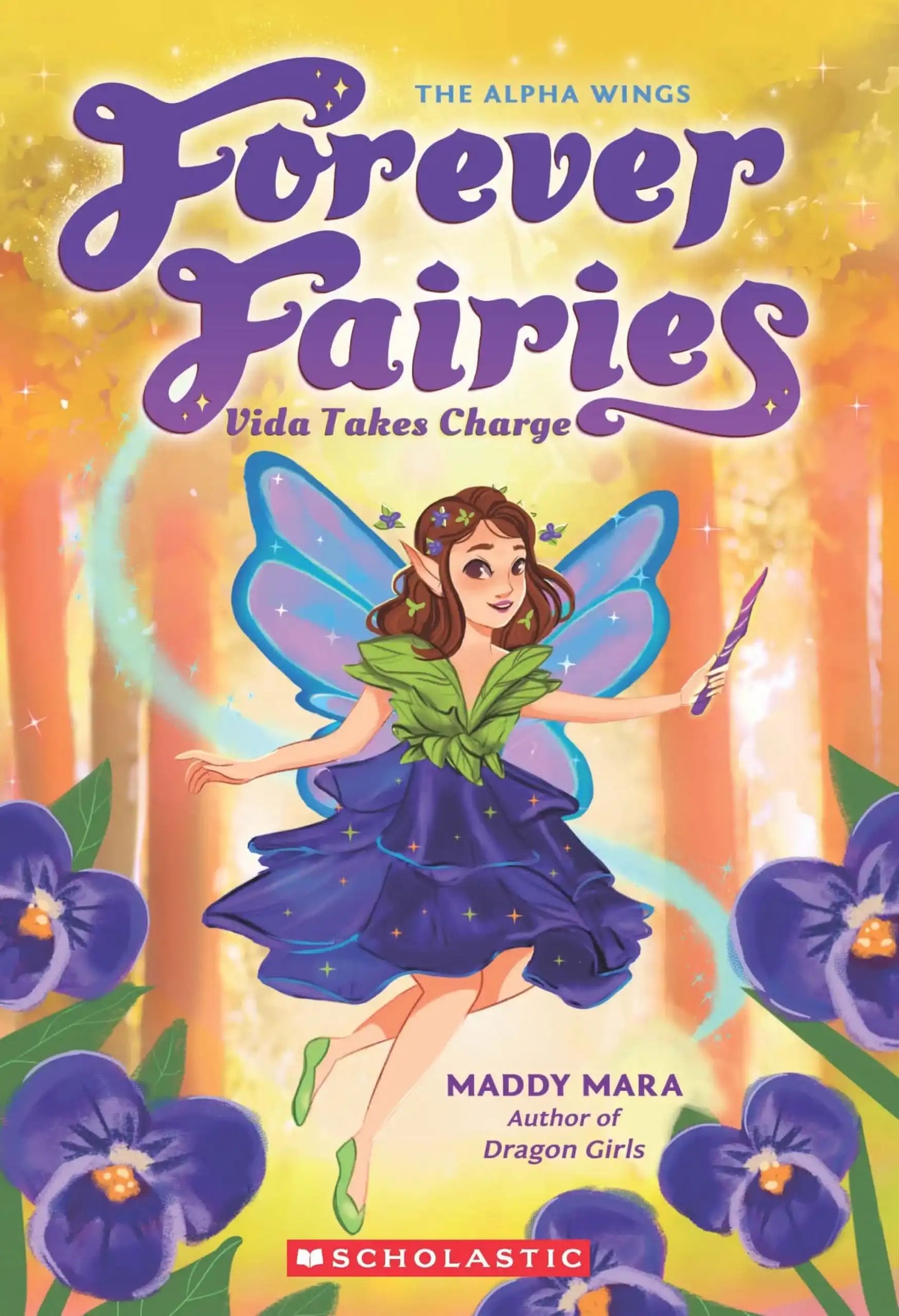 Forever Fairies #6: Vida Takes Charge