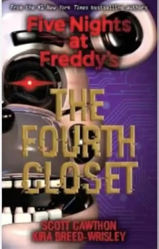 Five Nights At Freddy'S #3: The Fourth Closet