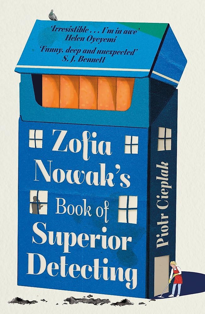 Zofia Nowak’s Book of Superior Detecting (B PB)  Release Date -  25 June 2026