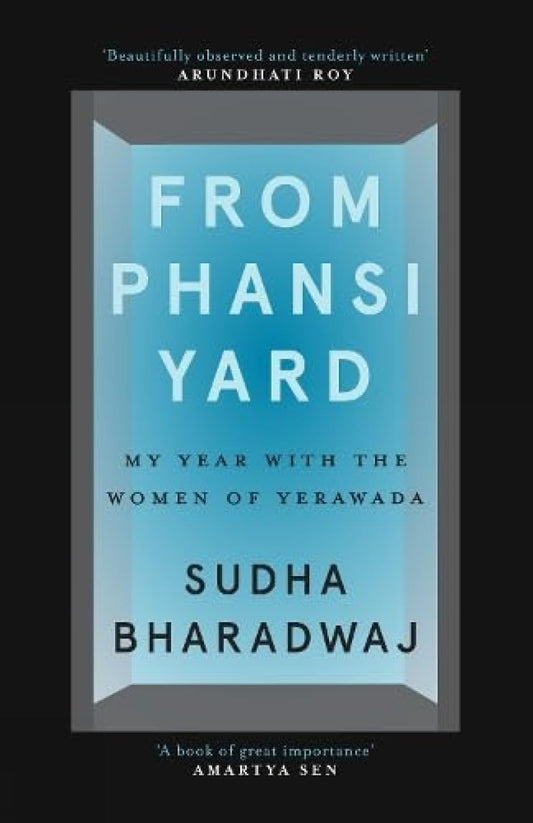 From Phansi Yard: My Year With The Women Of Yerawada