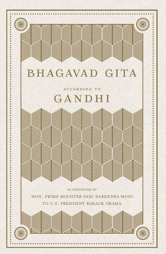 The Bhagavad Gita, According To Gandhi.