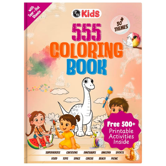 555 Coloring Book for Kids 2 to 5 Years, Fee 500+ Worksheets & Parenting Tips, 30 + Themes for Crayons, Pencil, Coloring, Painting, Sketch Book & ... Free Activities & Thoughtful Gifts for Kids