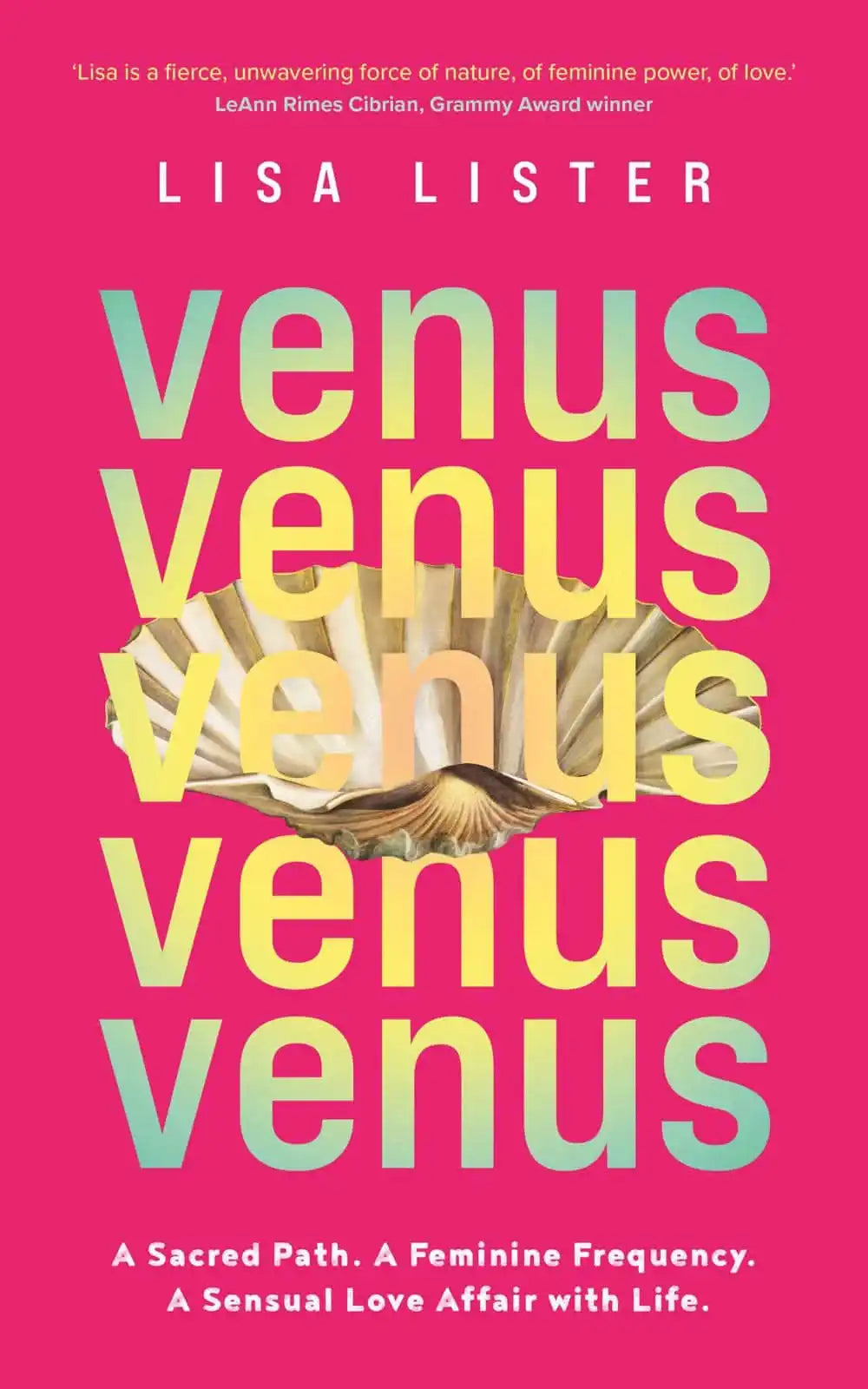 Venus: A Sacred Path. A Feminine Frequency. A Sensual Love Affair With Life.