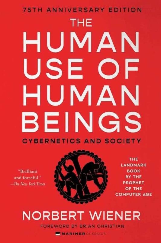 The Human Use Of Human Beings