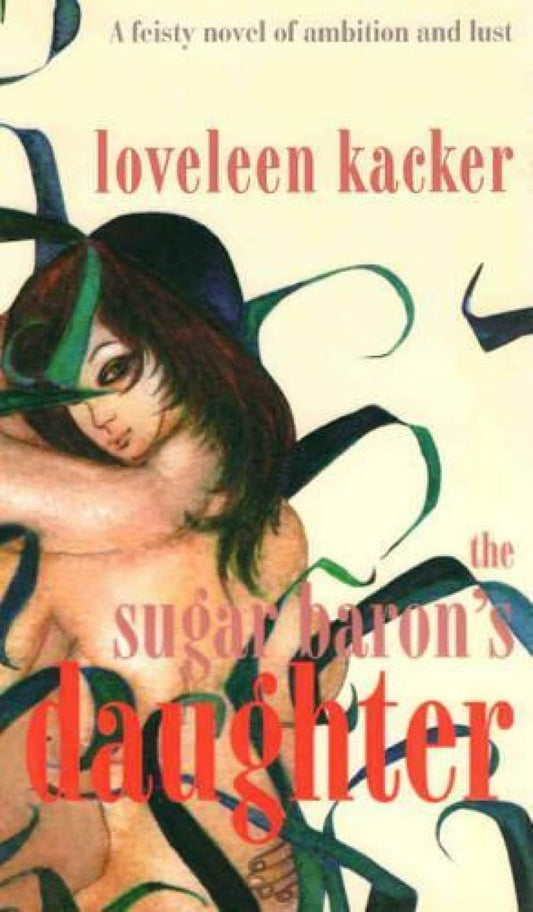 Sugar Barons Daughter