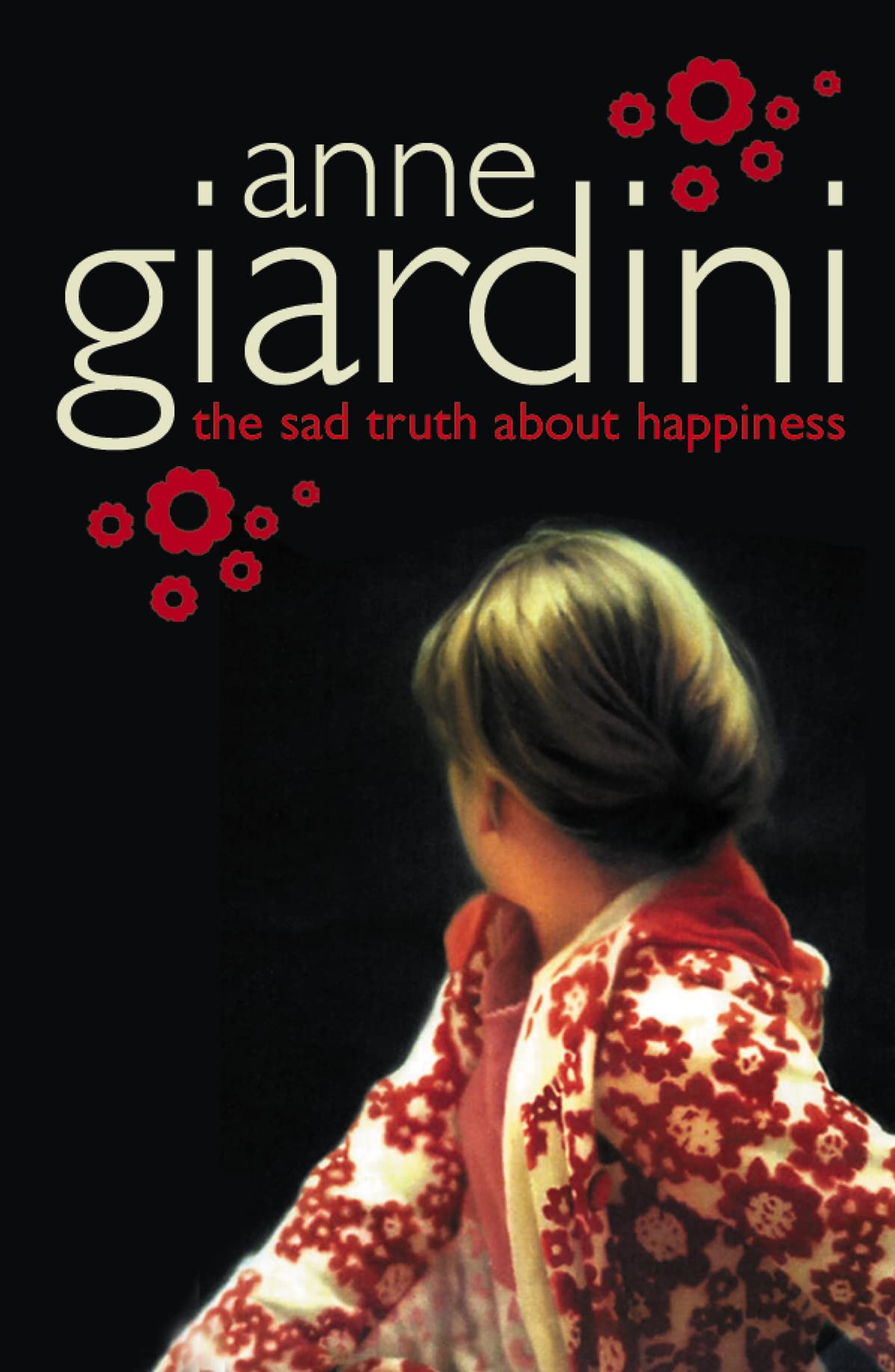 Sad Truth About Happiness Hb