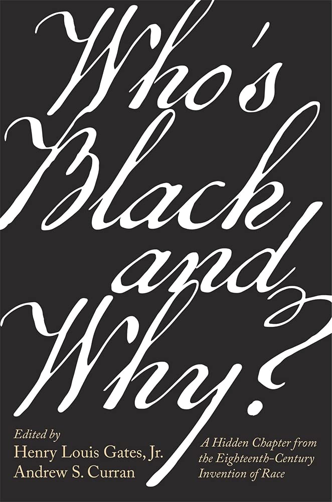 Who’S Black And Why?: A Hidden Chapter From The Eighteenth-C