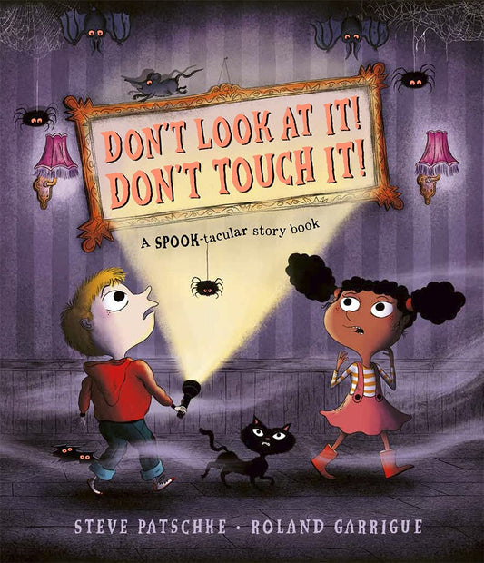 Don'T Look At It] Don'T Touch It]