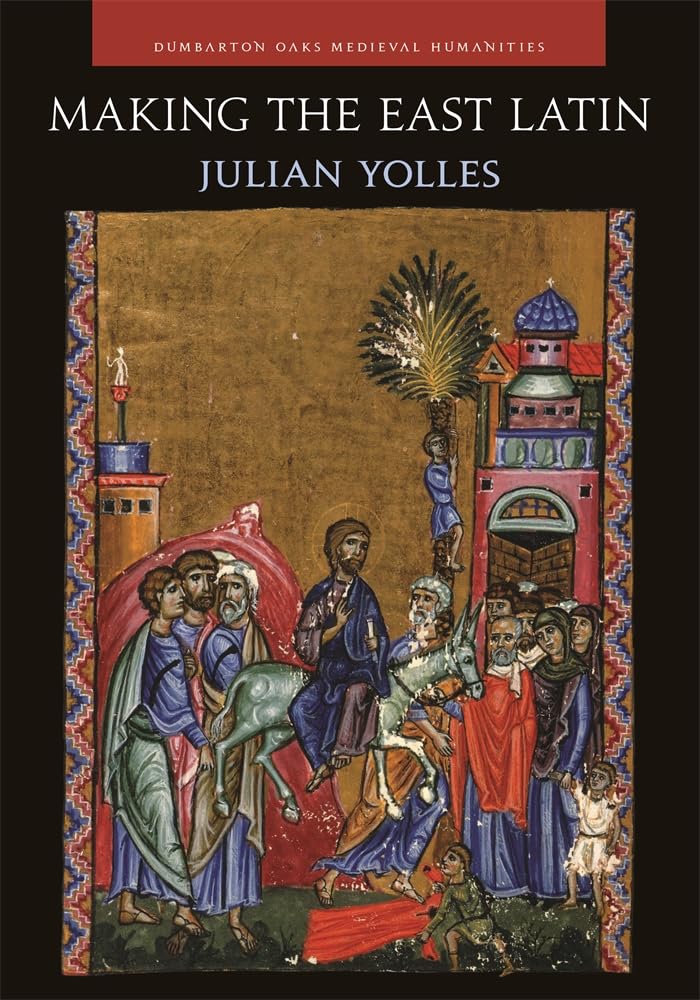 Making The East Latin