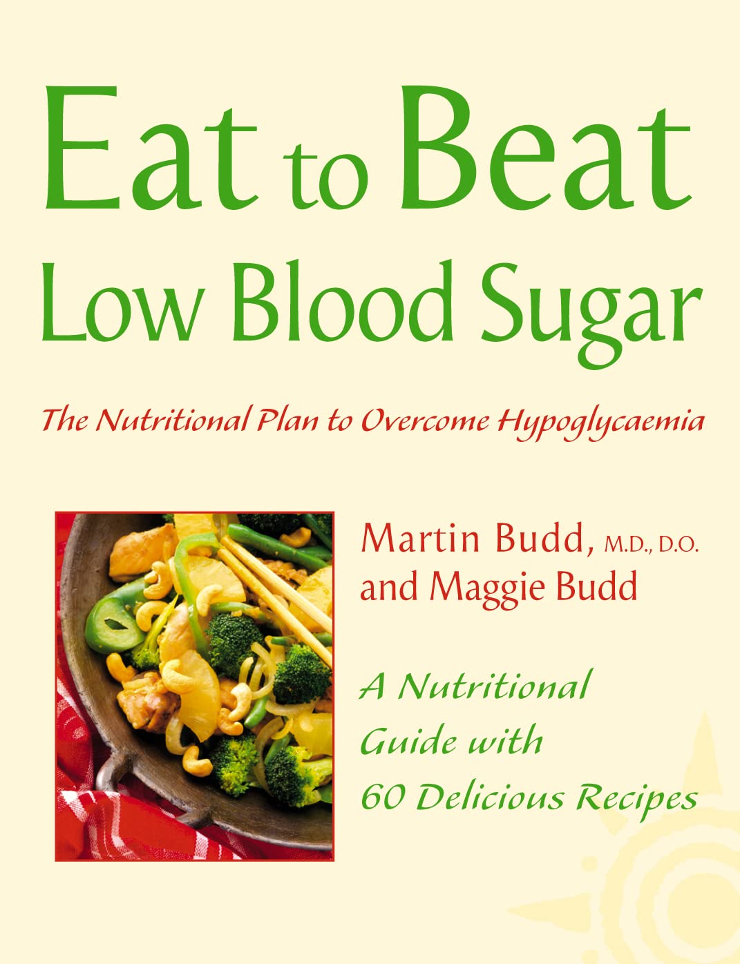 Eat To Beat Low Blood Sugar