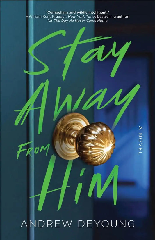 Stay Away From Him