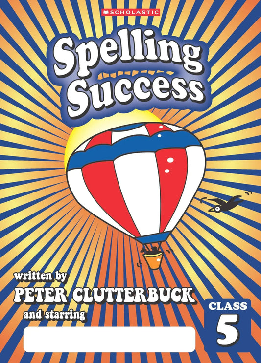 Spelling Success: Class 5