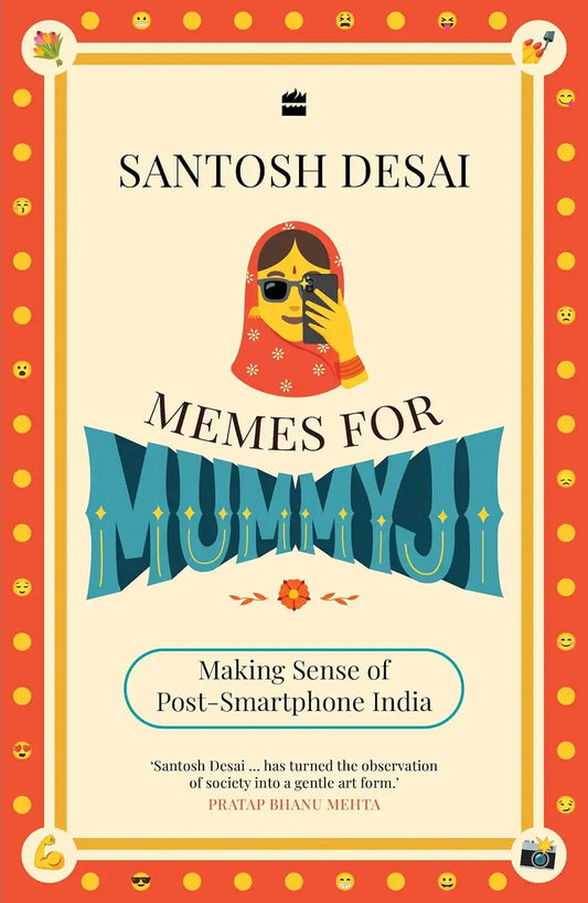 Memes For Mummyji