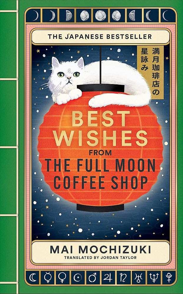 Best Wishes From The Full Moon Coffee Shop