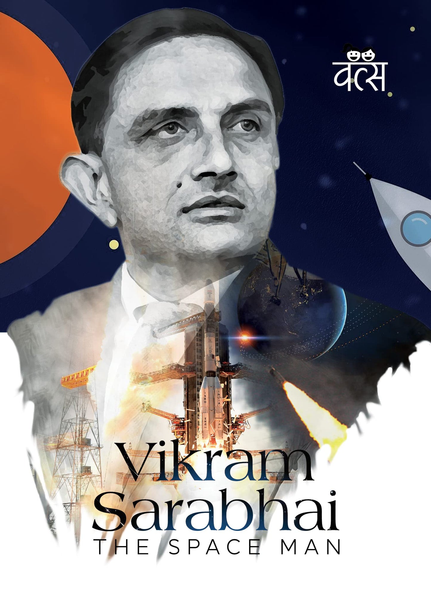 Vikram Sarabhai: The Space Man