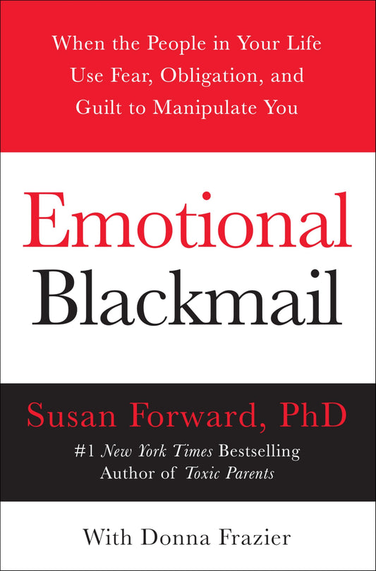 Emotional Blackmail