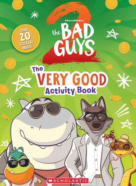 The Bad Guys Movie 2- The Very Good Activity Book