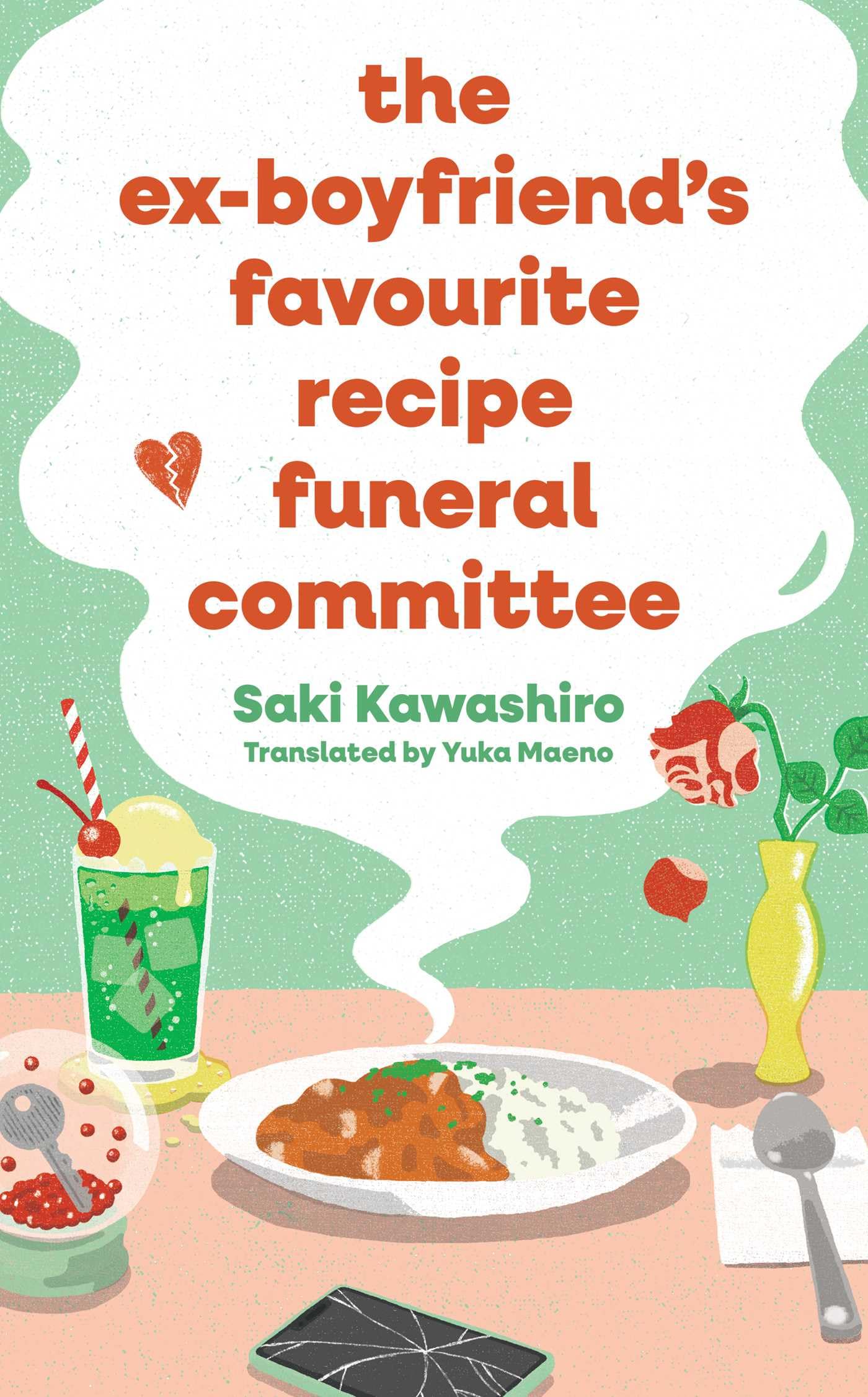 The Ex-Boyfriends Favourite Recipe Funeral Committee