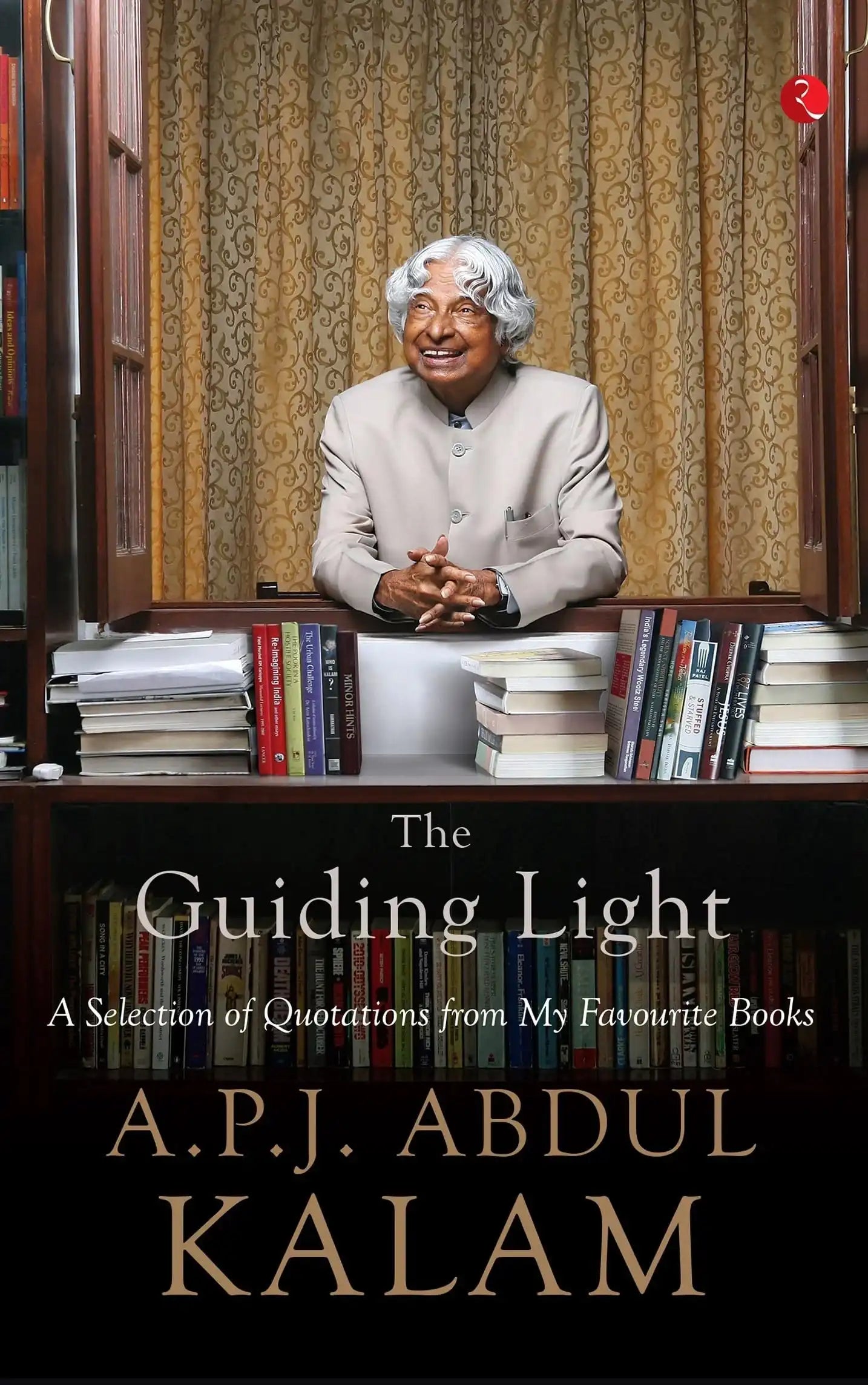 The Guiding Light A Selection Of Quotations From My Favourite Books