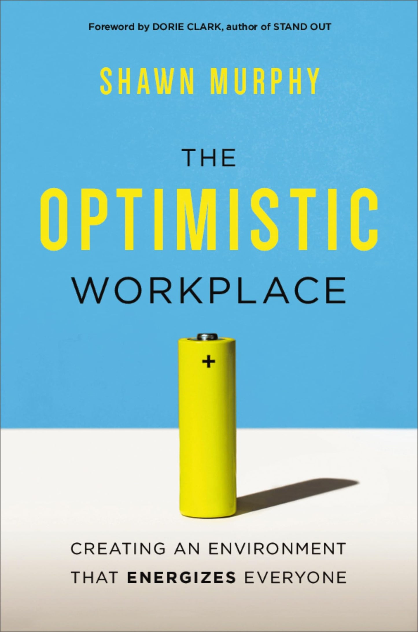 The Optimistic Workplace