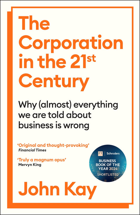 The Corporation in the Twenty-First Century: AN ECONOMIST BEST BOOK OF 2025