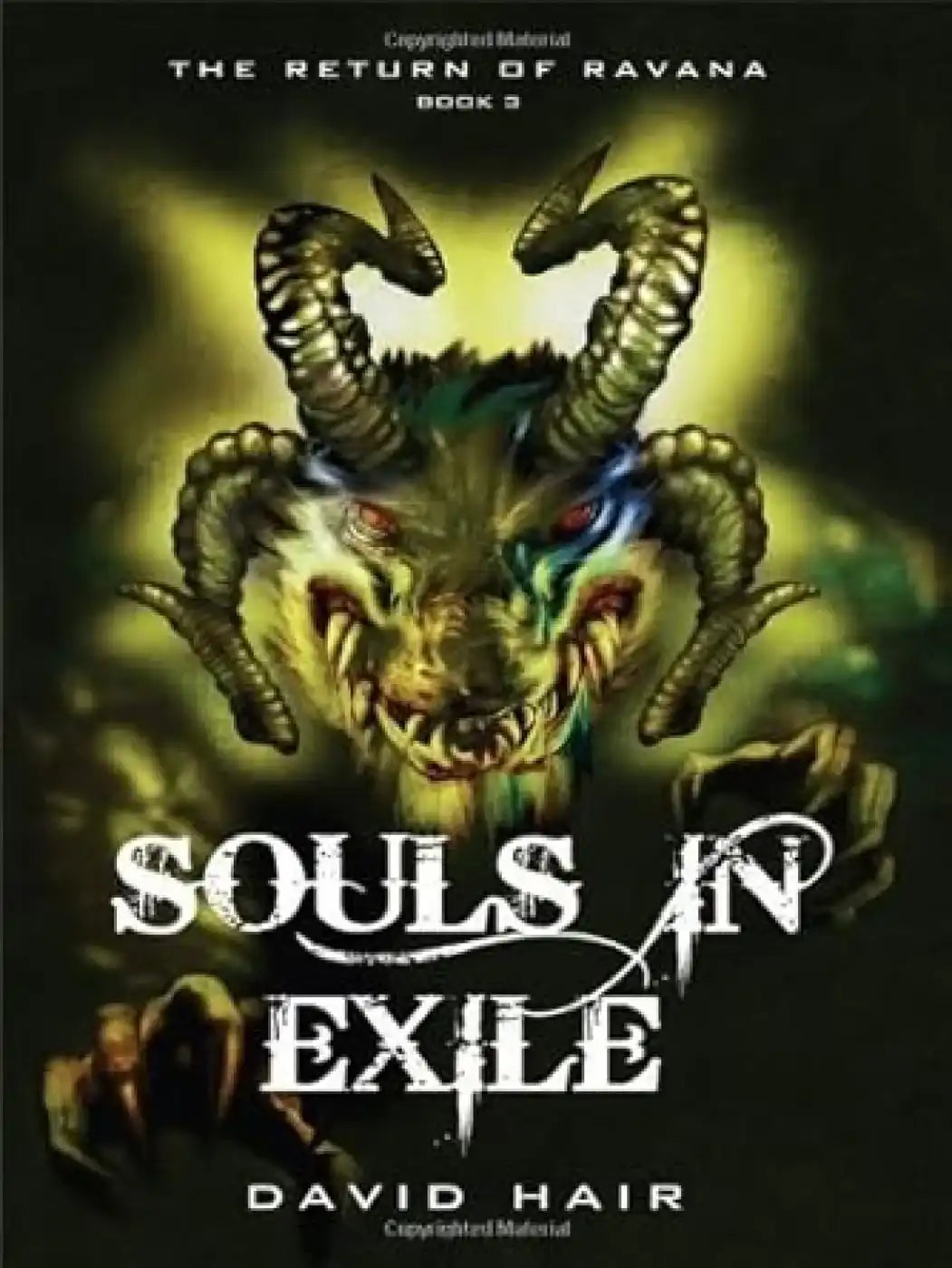 Souls In Exile: The Return Of Ravana (Book - 3)