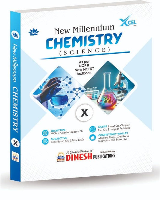 DINESH New Millennium Chemistry Class 10 (2026-27 Edition) | Complete NCERT Solutions & Exemplar | MCQs, Assertion-Reason, Case Based Questions | Competency Wallet | CBSE Board Exam Guide