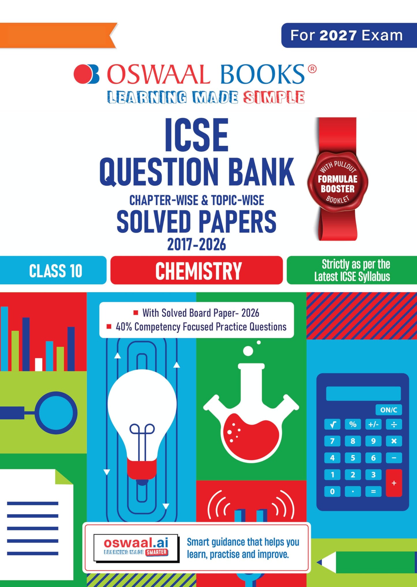 Oswaal Class 10 ICSE Question Bank Chemistry (2017 – 2026) |For 2027 Exam Chapter-wise & Topic-wise with Competency Based Questions | Includes 2026 ... | Self-Assessment Papers | Practice Papers