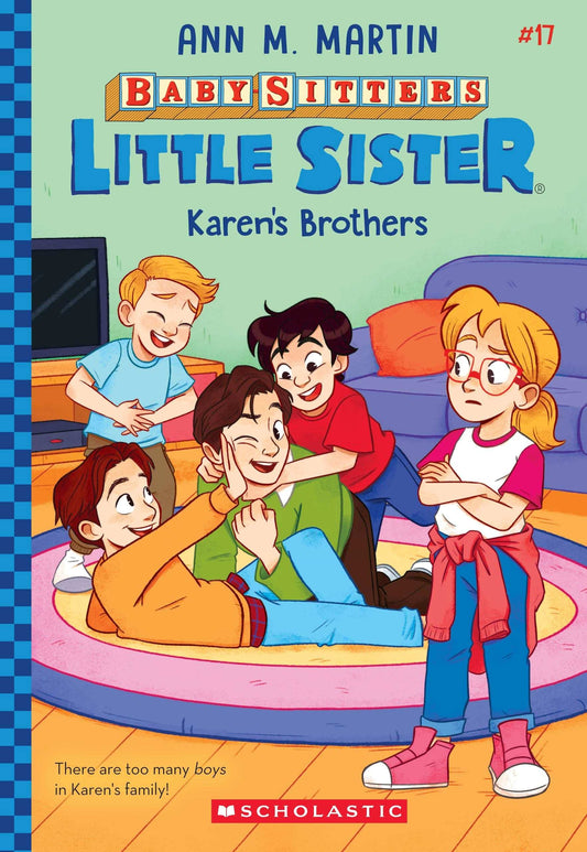 The Baby-Sitters Little Sister #17: Karen'S Brothers