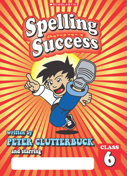 Spelling Success: Class 6