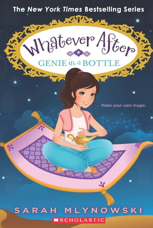 Whatever After 9: Genie In A Bottle