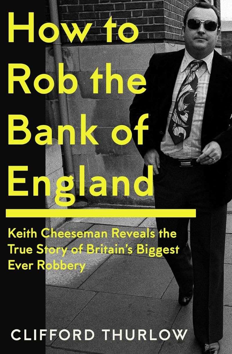 How To Rob The Bank Of England