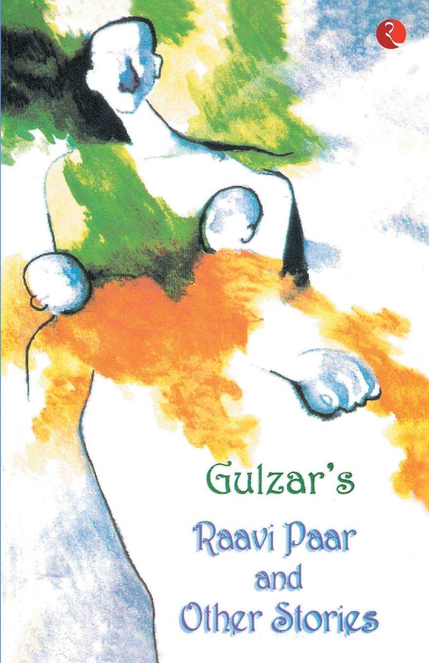 Raavi Paar And Other Stories