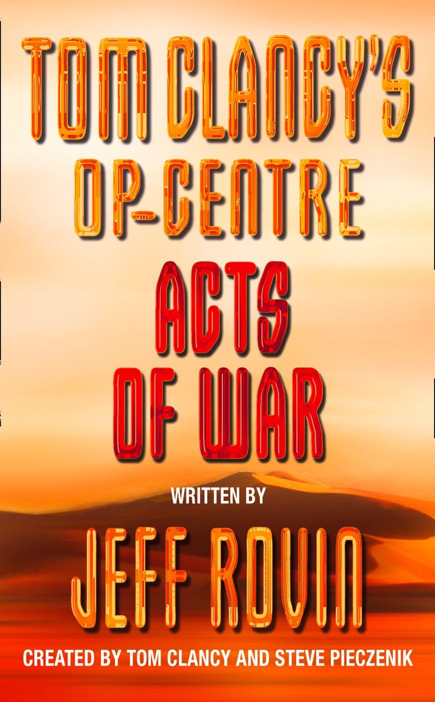 Op - Centre 4 - Acts Of War